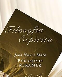Filosofia espírita 15 e 16 (Ebook)