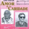 Uma Vida de amor e caridade (Ebook)