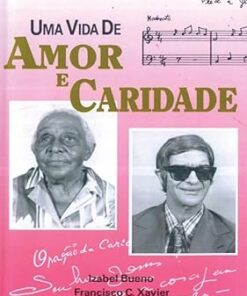 Uma Vida de amor e caridade (Ebook)